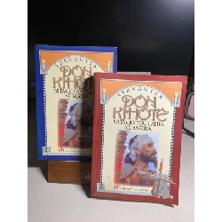[Phiên Chợ Sách Cũ] Đôn Kihôtê - Nhà Quý Tộc Tài Ba Xứ Mantra (Trọn Bộ 2 Tập) 2001 - Miguel De Cervanties Saavedra - Trương Đắc Vỵ 0506