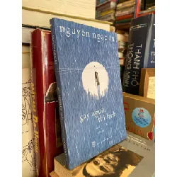 Gáy người thì lạnh - Nguyễn Ngọc Tư 122363