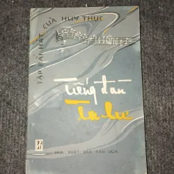 TIẾNG ĐÀN TA LƯ - TẬP BÀI HÁT CỦA HUY THỤC