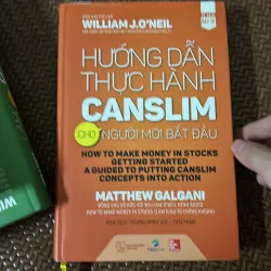 Hướng dẫn thực hành Canslim - Làm giàu từ chứng khoán