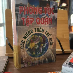 Phong tục tập quán các nước trên thế giới