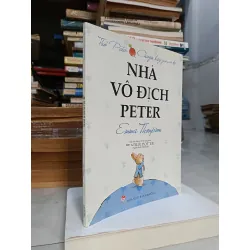 Nhà vô địch Peter - Emma Thompson (Nhã Uyên dịch) 688005