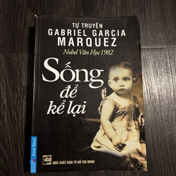 Sống để kể lại - G.G. Marquez