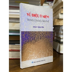 Vũ điệu ý niệm trong cơn đau bản thể - Nhuỵ Nguyên
