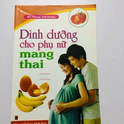 DINH DƯỠNG CHO PHỤ NỮ MANG THAI  - 184 trang, nxb: 2013