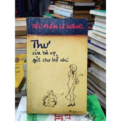 Tiểu phẩm Lê Hoàng: Thư của bà vợ gửi cho bồ nhí - Lê Hoàng