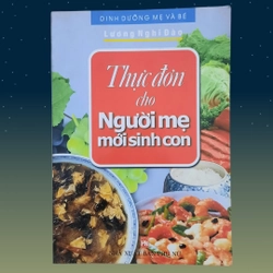 Thực đơn cho người mẹ mới sinh con - Lương Nghi Đào