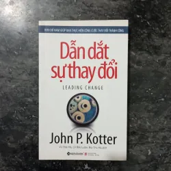sách Dẫn Dắt Sự Thay Đổi - John P. Kotter | Bản đẹp (Sách Quản Trị) 975609