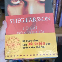 Cô gái đùa với lửa - Stieg Larsson, Mới 90% (KimT) 957471