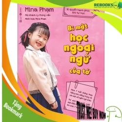 (TẶNG BOOKMARK) Bí mật học ngoại ngữ của tớ - Bí quyết hạnh phúc khi tự học - Mina Phạm - 2021 - Tủ ong mật, Thiếu nhi