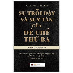 Sự Trỗi Dậy Và Suy Tàn Của Đế Chế Thứ Ba - Lịch Sử Đức Quốc Xã (Bìa Cứng) - William L. Shirer ASB.PO Oreka-Blogmeo120125
