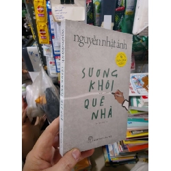 Sương khói quê nhà - Nguyễn Nhật Ánh Mới 80% 2017 ố Văn học Việt Nam HCM2702