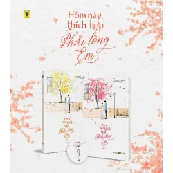 HÔM NAY THÍCH HỢP PHẢI LÒNG EM - LỤC MANG TINH 1003717