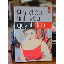 GIAI ĐIỆU TÌNH YÊU - QUỲNH DAO
