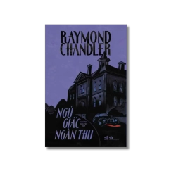 Ngủ giấc ngàn thu - Raymond Chandler