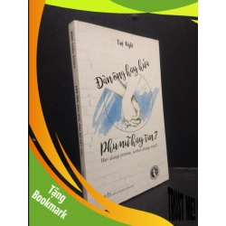 (TẶNG BOOKMARK) Đàn ông hay hứa, phụ nữ hay tin? năm 2017 mới 70% ố vàng có chữ ký tác giả RBK0103 văn học