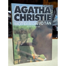 MỘT ĐÊM DÀI VÔ TẬN - AGATHA CHIRISTIE