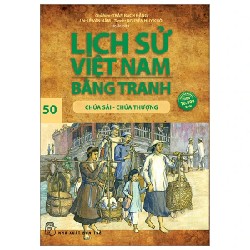 Lịch Sử Việt Nam Bằng Tranh - Tập 50: Chúa Sãi-Chúa Thượng - Trần Bạch Đằng, Lê Văn Năm, Nguyễn Huy Khôi 187260