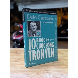 10 bước để có cuộc sống trọn vẹn - Dale Carnegie