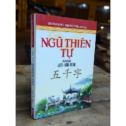 NGŨ THIÊN TỰ - VŨ VĂN KÍNH - KHỔNG ĐỨC