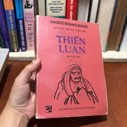 II Đại Cương Triết Học Trung Quốc: Thiền Luận (3 Quyển) - DAISETZ TEITARO SUZUKI - 1993 783101