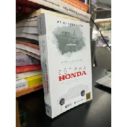 Đột phá Honda: bí mật thành công của công ty oto sáng tạo nhất thế giới - Jeffrey Rothfeder