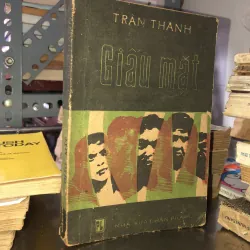 Giấu mặt -Trần Thanh