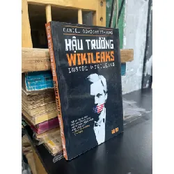 Hậu trường Wikileaks - Daniel Domscheit - Berg