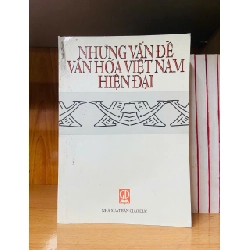 Những vấn đề văn hóa Việt Nam hiện đại - KHOA HỌC ĐỜI SỐNG - VAVO1211 Rebooks.vn