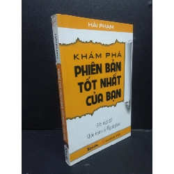 Khám Phá Phiên Bản Tốt Nhất Của Bạn mới 90% bẩn nhẹ 2019 HCM2405 Hải Phạm SÁCH KỸ NĂNG Rebooks.vn