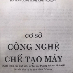 CƠ SỞ CÔNG NGHỆ CHẾ TẠO MÁY 471582