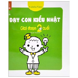 Dạy Con Kiểu Nhật - Giai Đoạn 2 Tuổi - Kubota Kisou 180896