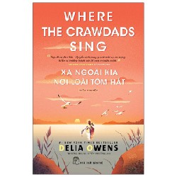 Xa Ngoài Kia Nơi Loài Tôm Hát - Delia Owens 141676