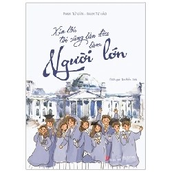 Xin Lỗi, Tôi Cũng Lần Đầu Làm Người Lớn - Phạm Tử Văn, Phạm Tử Hào ASB.PO Oreka Blogmeo 230225