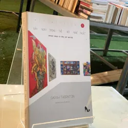 BẢY NGÀY TRONG THẾ GIỚI NGHỆ THUẬT - NGUYỄN NHƯ HUY (NGƯỜI DỊCH)