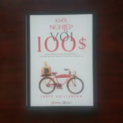 [Sách Kinh Doanh] Khởi Nghiệp Với 100$ (Chris Guillebeau)