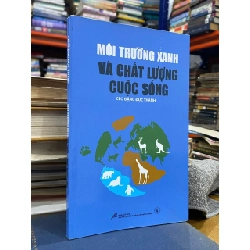 Môi trường xanh và chất lượng cuộc sống - CEO Đặng Đức Thành 531837