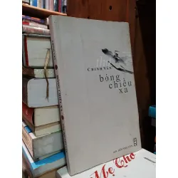 Bóng chiều xa - Chinh Văn