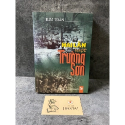 Hai lần vượt Trường Sơn- Kim Toàn- sách mới 90%