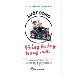 Quà Tặng Của Thời Gian - Lướt Sóng - Khủng Hoảng Trung Niên - Clive Whichelow, Mike Haskins 295062