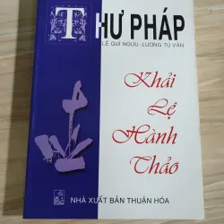 Thư pháp Khải lệ hành thảo -Lý quý Ngưu - Lương Tú Vân
