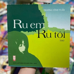 Ru em Ru tôi ( thơ )