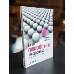 Dẵn dắt công cuộc thay đổi bằng cách khác - David M. Herold & Danald B. Fedor