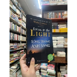 Sống trong ánh sáng - Shakti Gawain
