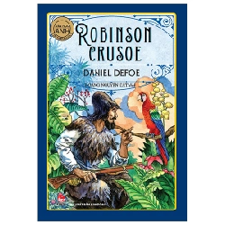 Văn Học Anh - Tác Phẩm Chọn Lọc - Robinson Crusoe - Daniel Defoe (Mới 100%) Truyện thiếu nhi, NXB Kim Đồng - SÁCH ĐẠI HỌC