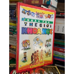 Khám phá thế giới khoa học