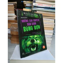 Những câu chuyện đáng sợ: Những câu chuyện dân gian rùng rợn - Megan Kopp (Đoàn Phạm Thùy Trang dịch)