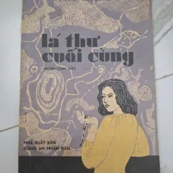 Lá thư cuối cùng - Nguyễn Quang Vinh - Truyện cảnh giác 1006457