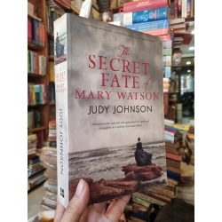 The Secret Fate of Mary Watson - Judy Johnson