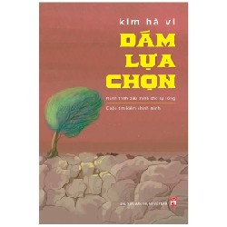 Dám Lựa Chọn - Kim Hà Vi 191696